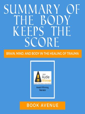 cover image of The Body Keeps the Score